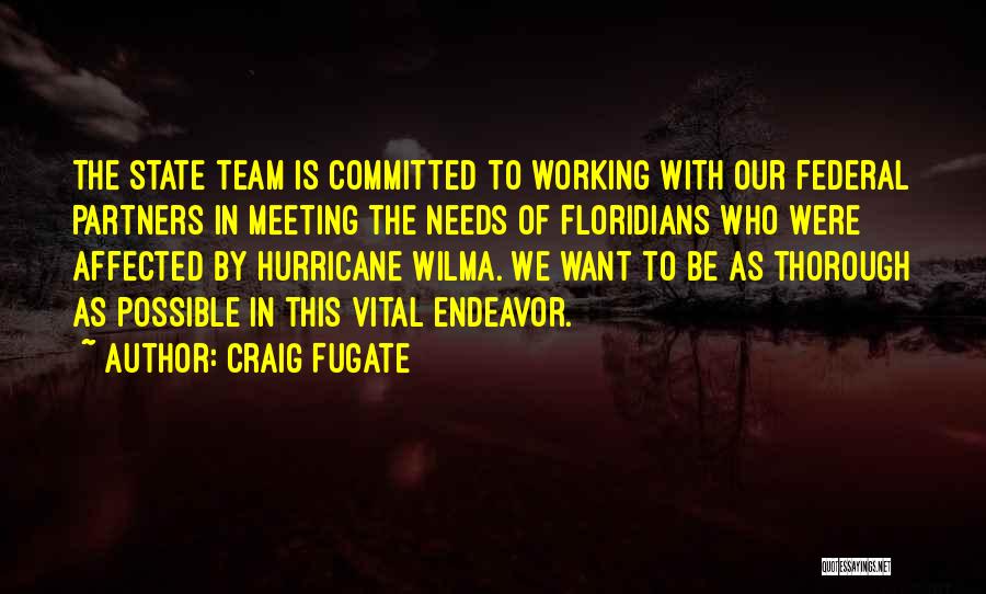 Wilma Quotes By Craig Fugate