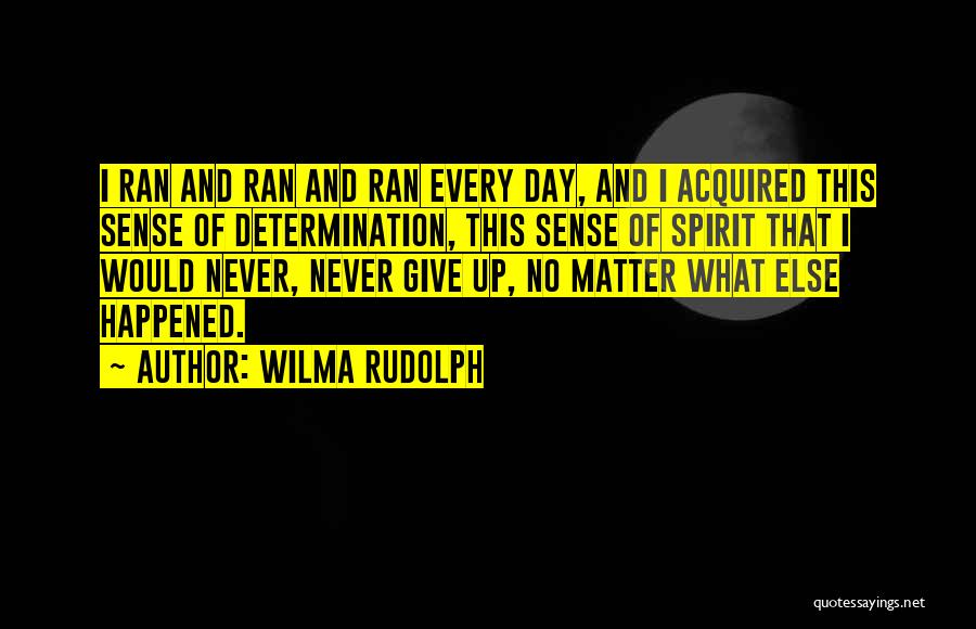 Wilma Quotes By Wilma Rudolph