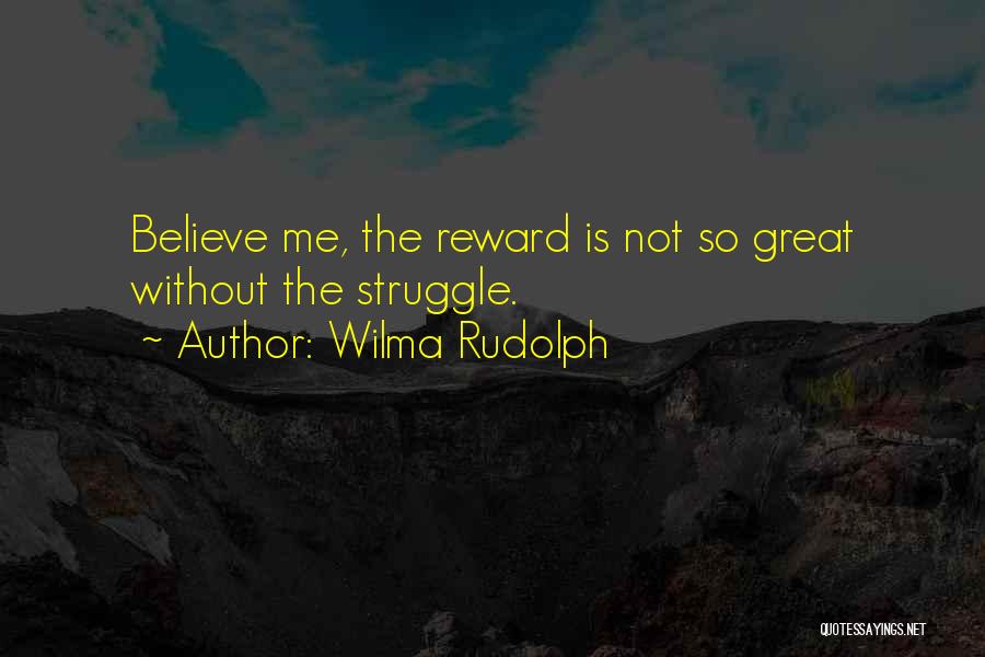 Wilma Quotes By Wilma Rudolph