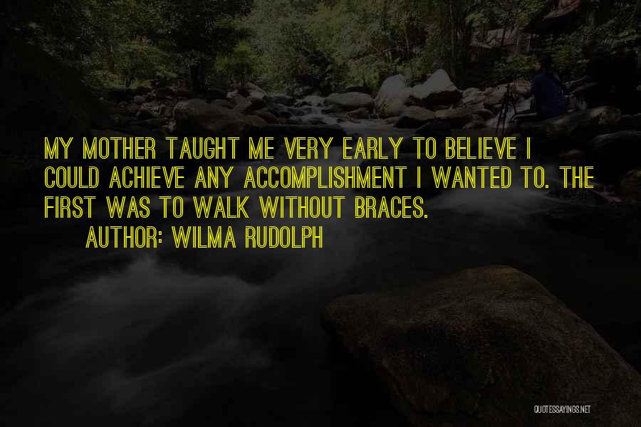 Wilma Quotes By Wilma Rudolph