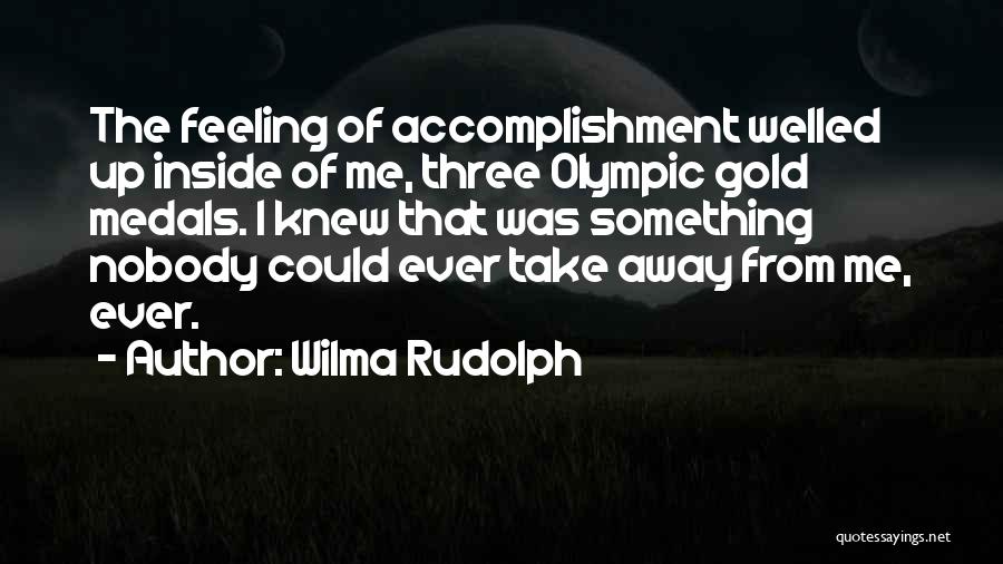 Wilma Quotes By Wilma Rudolph