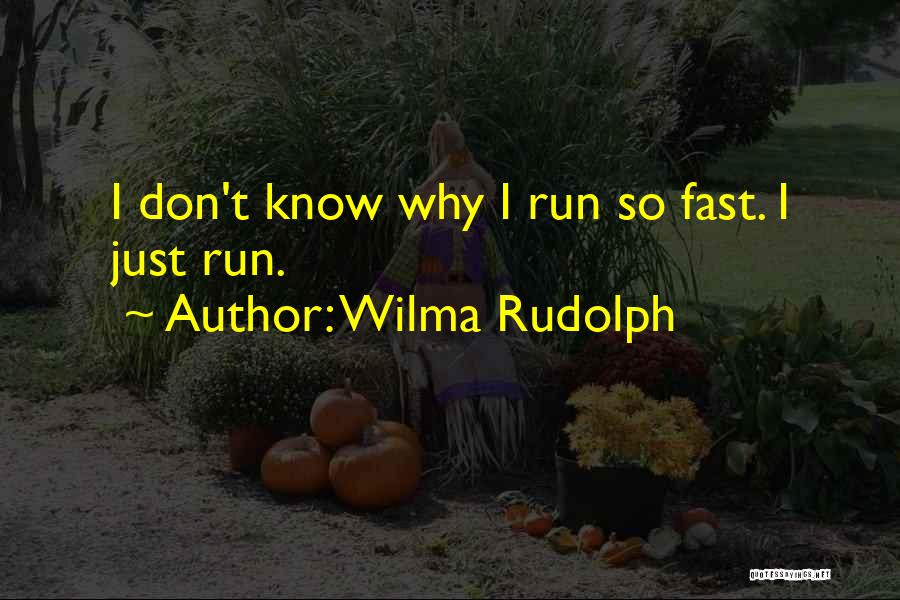 Wilma Quotes By Wilma Rudolph