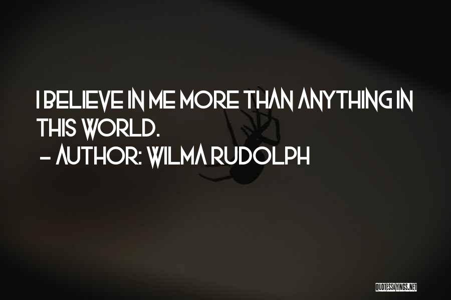 Wilma Quotes By Wilma Rudolph