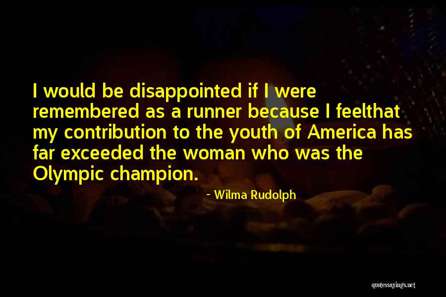 Wilma Rudolph Quotes 1532687