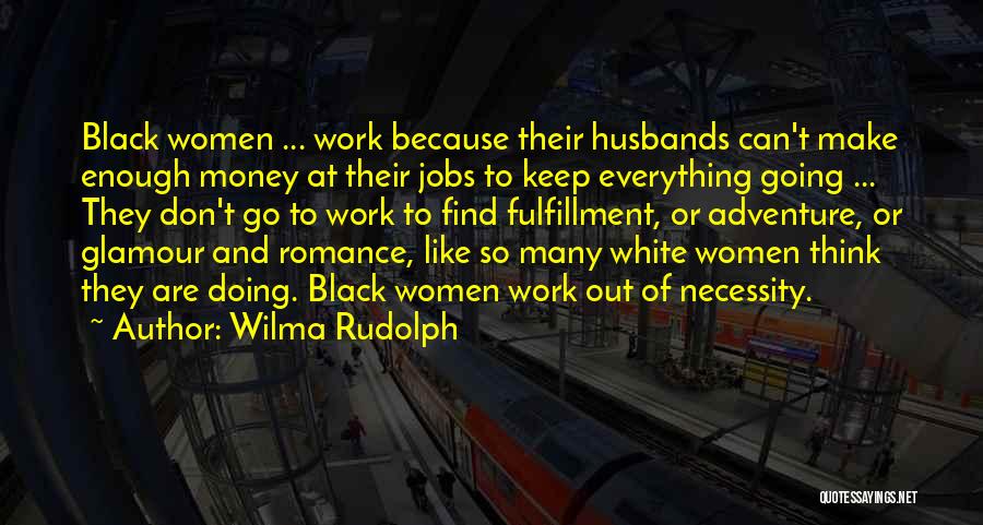 Wilma Rudolph Quotes 946319