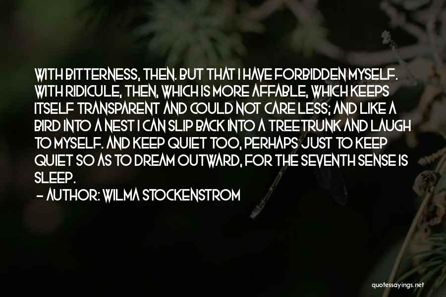 Wilma Stockenstrom Quotes 1835130