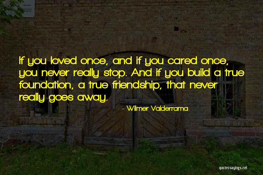 Wilmer Valderrama Quotes 1521974