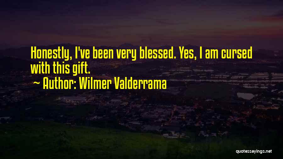 Wilmer Valderrama Quotes 643052