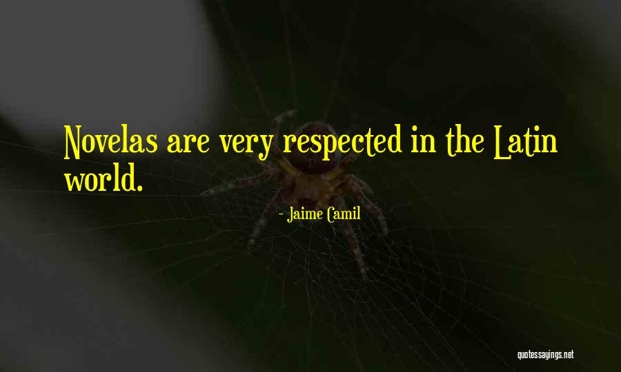 Wilmerton Pa Quotes By Jaime Camil Wilmerton Pa Quotes By Jaime Camil