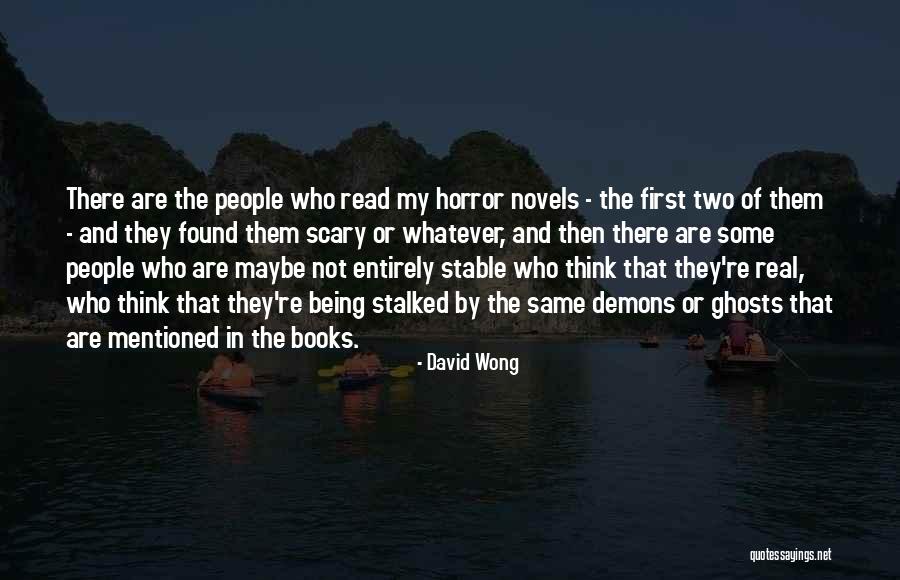 Wilmien 7de Quotes By David Wong Wilmien 7de Quotes By David Wong