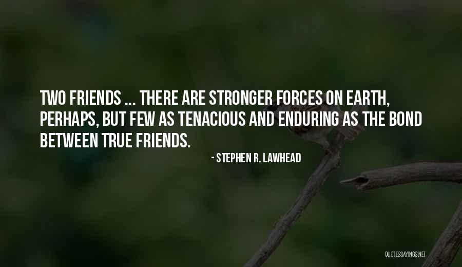 Wilmien 7de Quotes By Stephen R. Lawhead Wilmien 7de Quotes By Stephen R. Lawhead