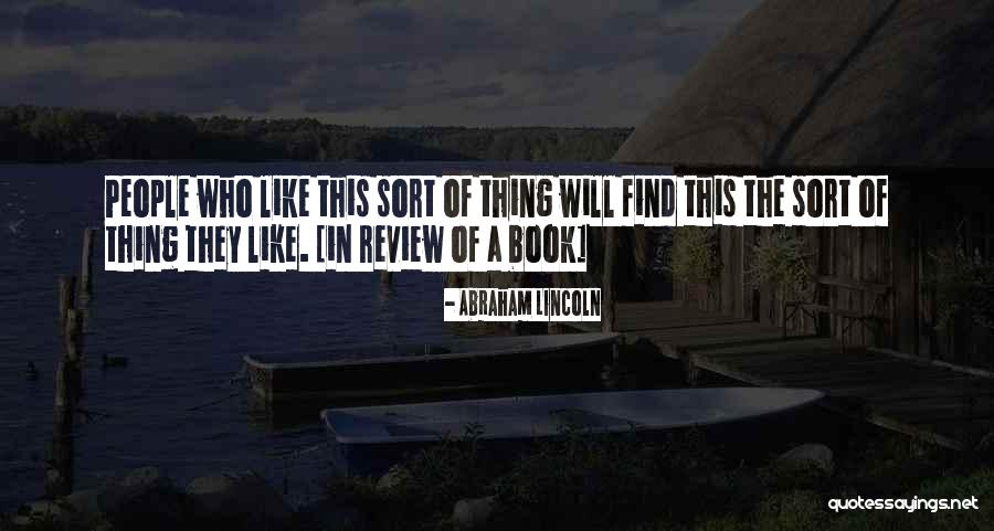 Wilmien Potgieter Quotes By Abraham Lincoln Wilmien Potgieter Quotes By Abraham Lincoln