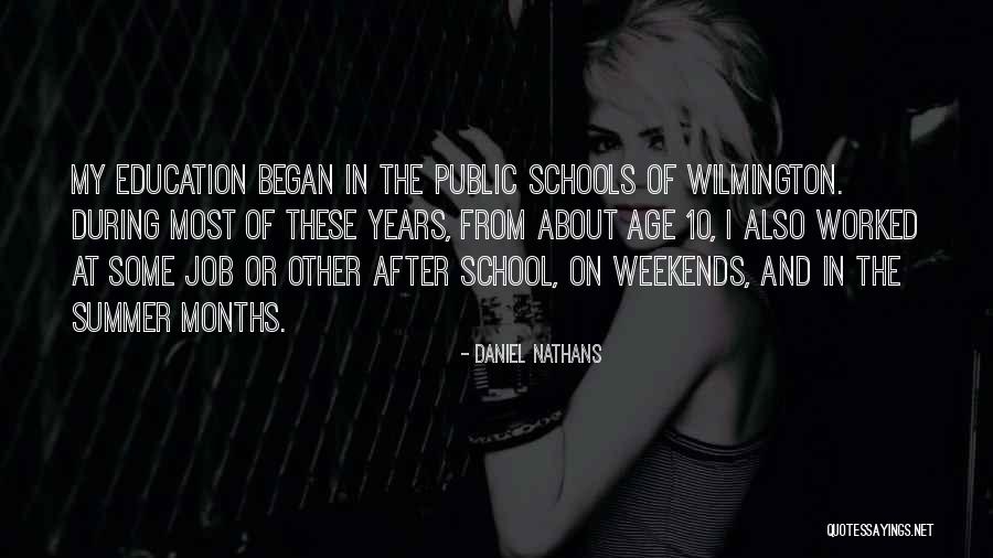 Wilmington Quotes By Daniel Nathans Wilmington Quotes By Daniel Nathans