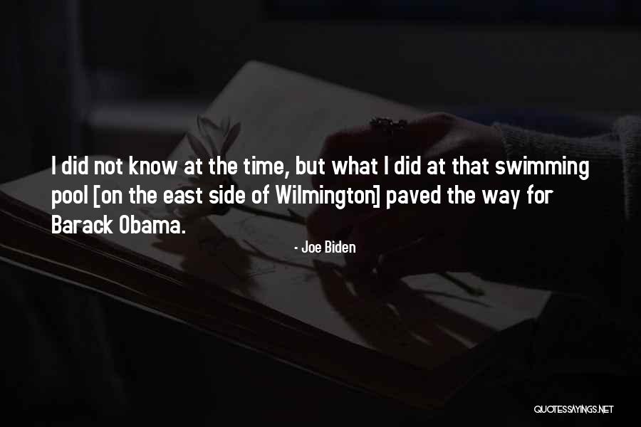 Wilmington Quotes By Joe Biden