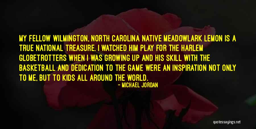 Wilmington Quotes By Michael Jordan