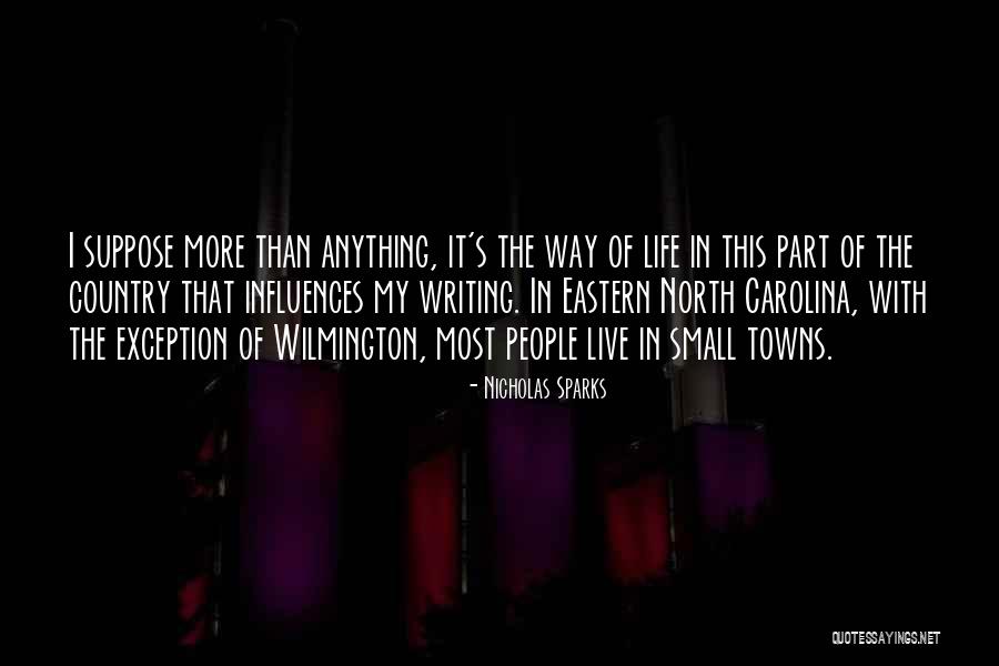 Wilmington Quotes By Nicholas Sparks Wilmington Quotes By Nicholas Sparks