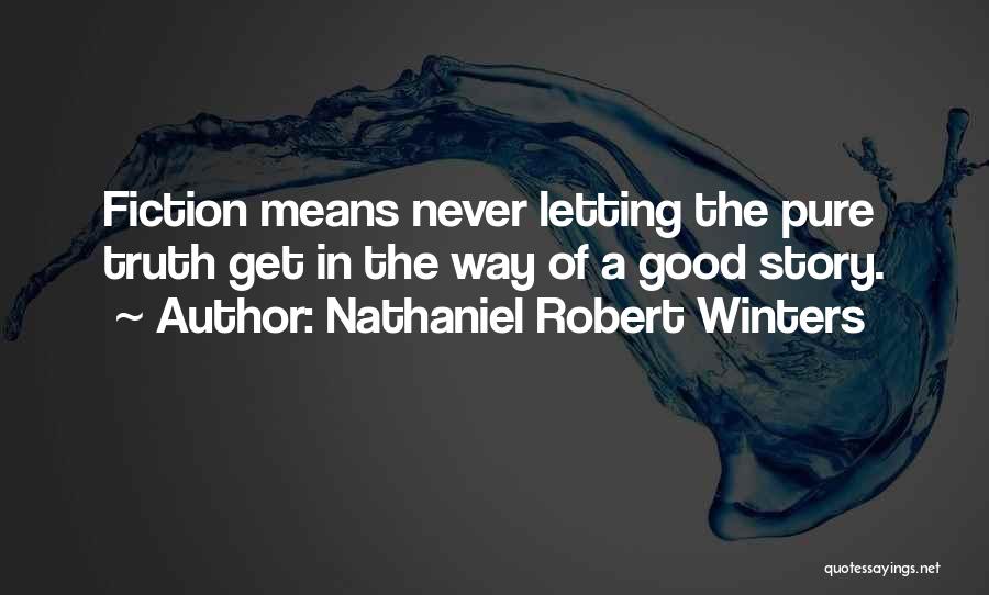 Wilnelia Glamour Quotes By Nathaniel Robert Winters