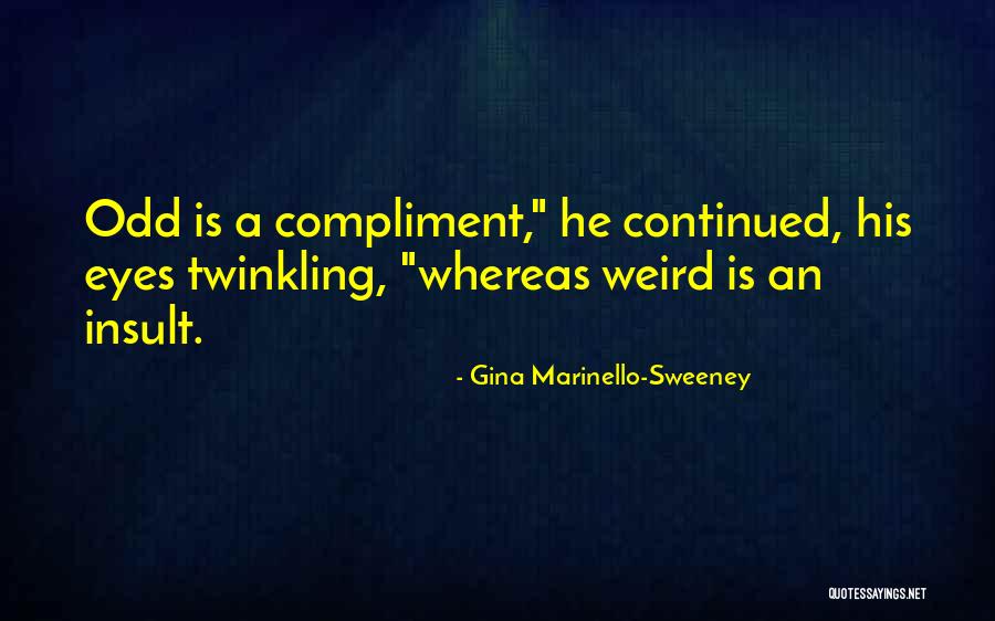 Wilshaw Speedway Quotes By Gina Marinello-Sweeney Wilshaw Speedway Quotes By Gina Marinello-Sweeney