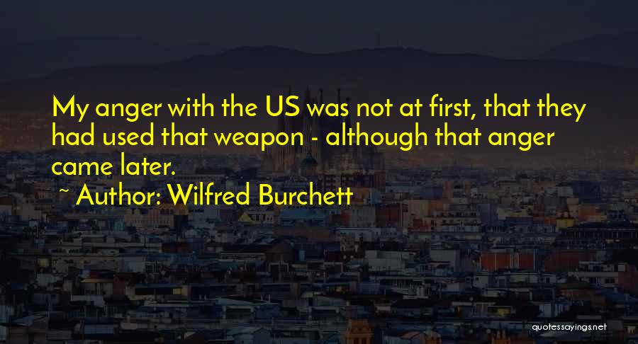 Wilson Eugenics Quotes By Wilfred Burchett