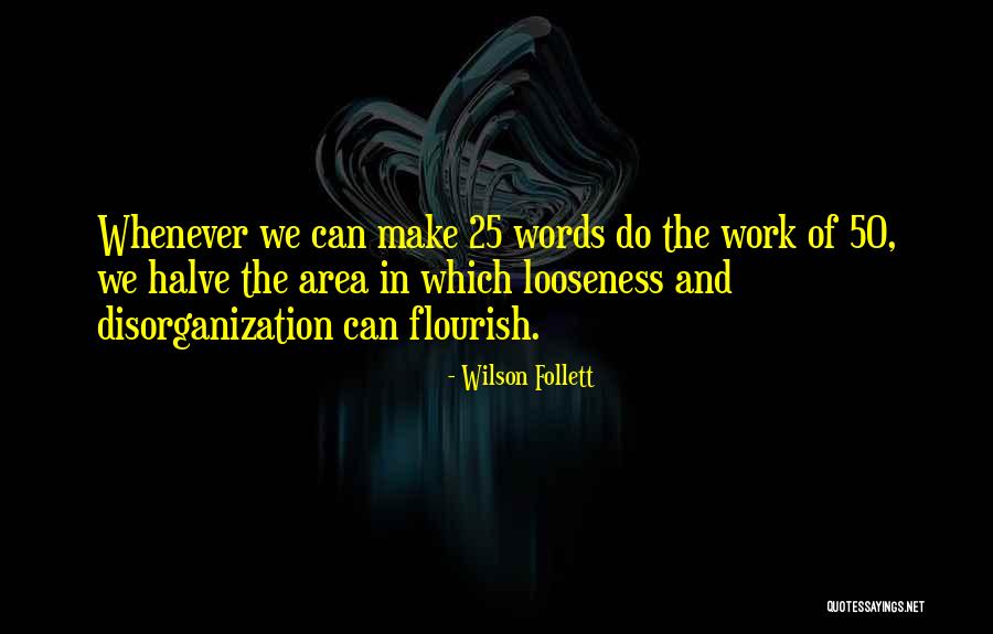 Wilson Follett Quotes 754291