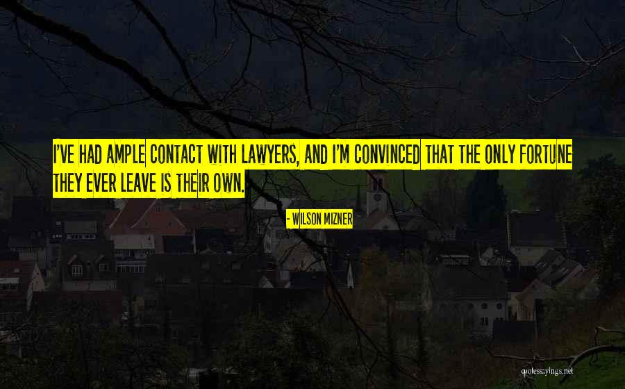 Wilson Mizner Quotes 176033 Wilson Mizner Quotes 176033