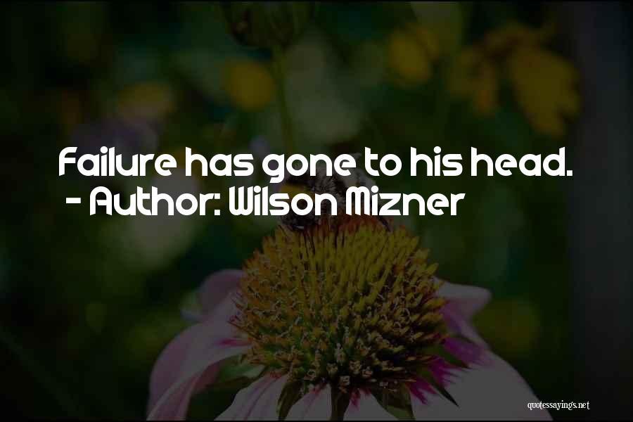 Wilson Mizner Quotes 1968386