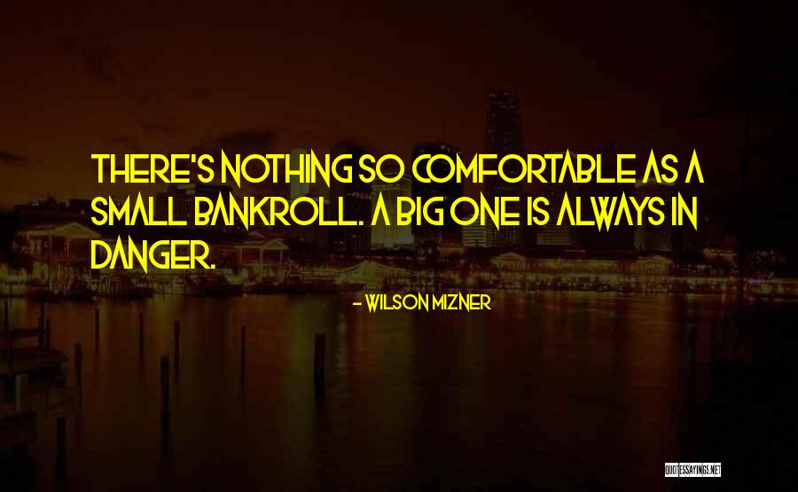 Wilson Mizner Quotes 463311