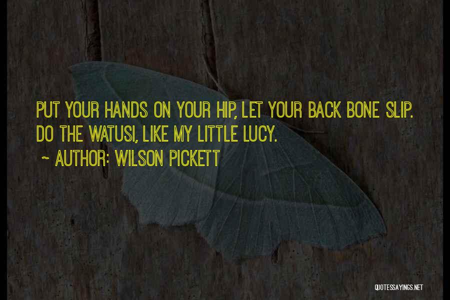 Wilson Pickett Quotes 1066072