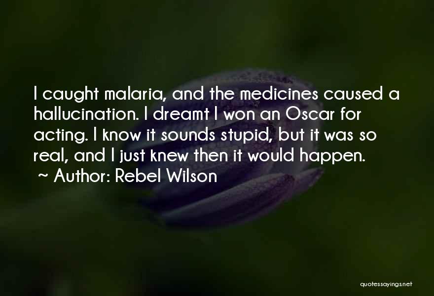 Wilson Quotes By Rebel Wilson