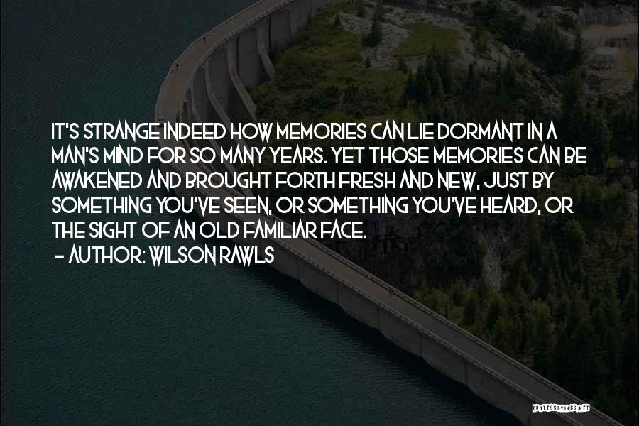 Wilson Rawls Quotes 1799745