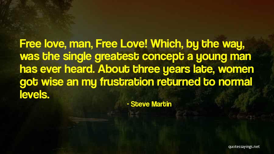 Wilsonart Quotes By Steve Martin Wilsonart Quotes By Steve Martin