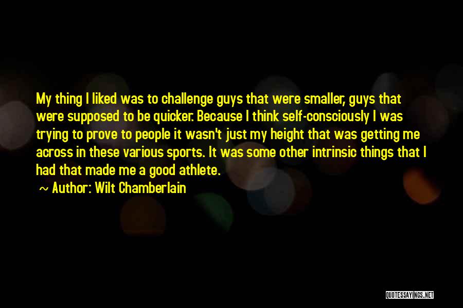 Wilt Chamberlain Quotes 1710902