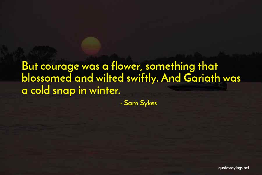 Wilted Quotes By Sam Sykes Wilted Quotes By Sam Sykes