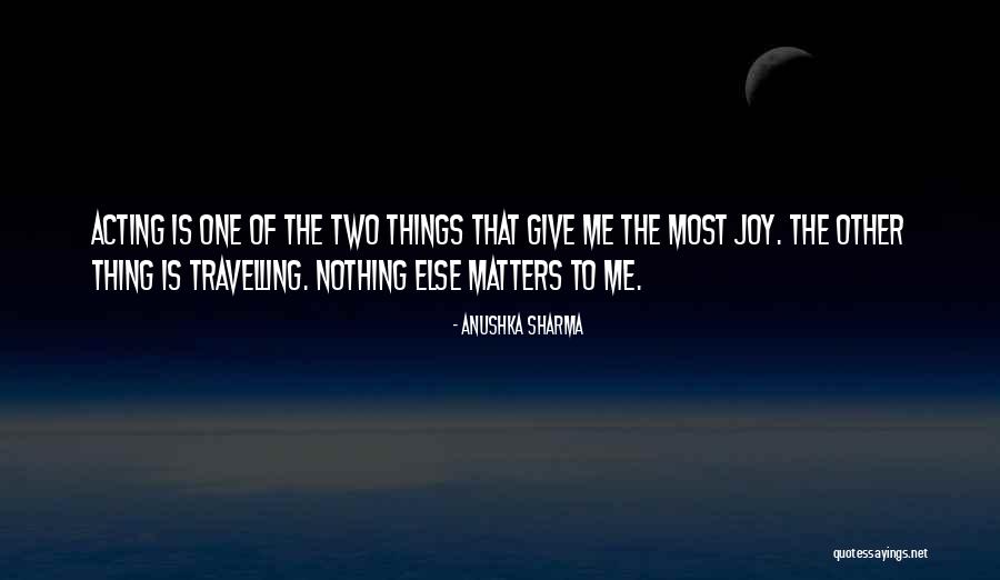 Wilten Germany Quotes By Anushka Sharma Wilten Germany Quotes By Anushka Sharma