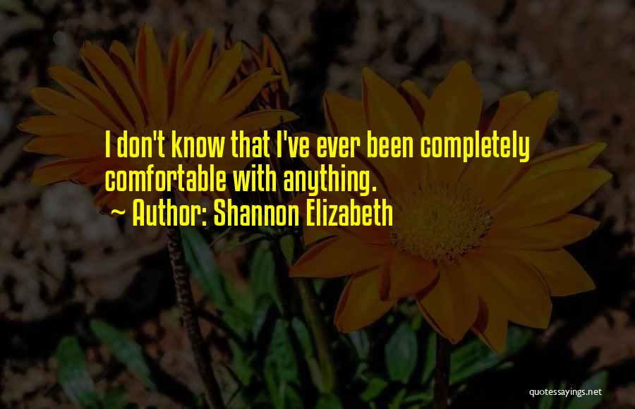 Wilting Roses Quotes By Shannon Elizabeth