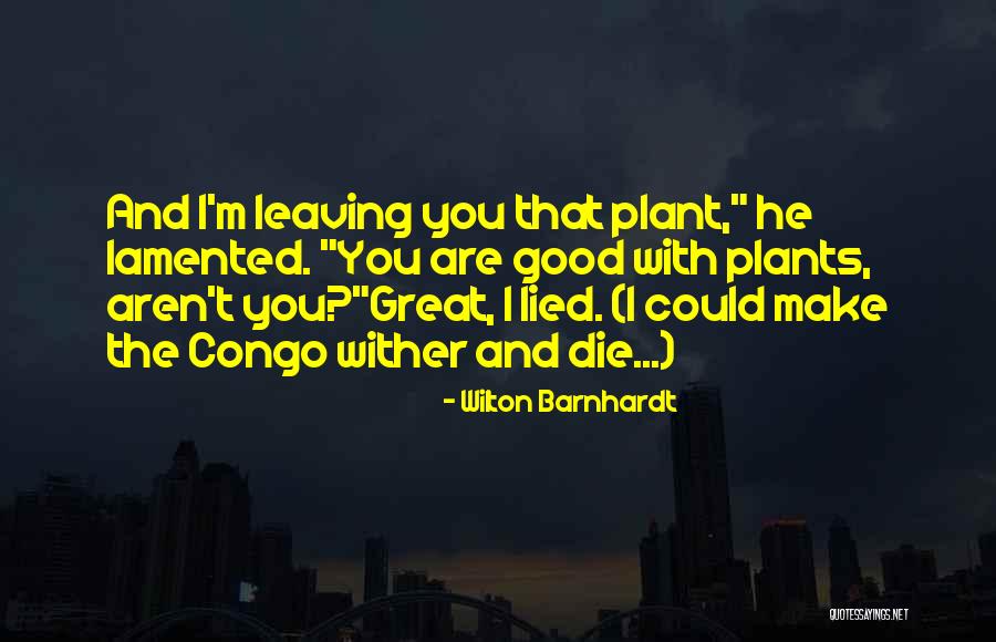 Wilton Barnhardt Quotes 748491