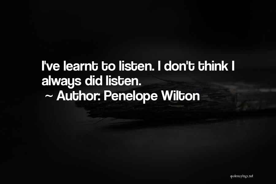 Wilton Quotes By Penelope Wilton