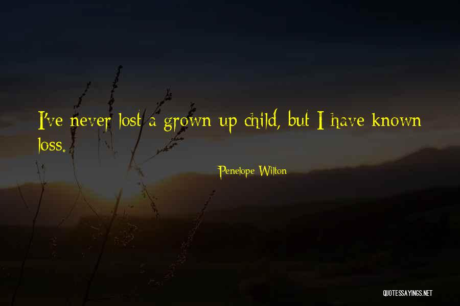 Wilton Quotes By Penelope Wilton