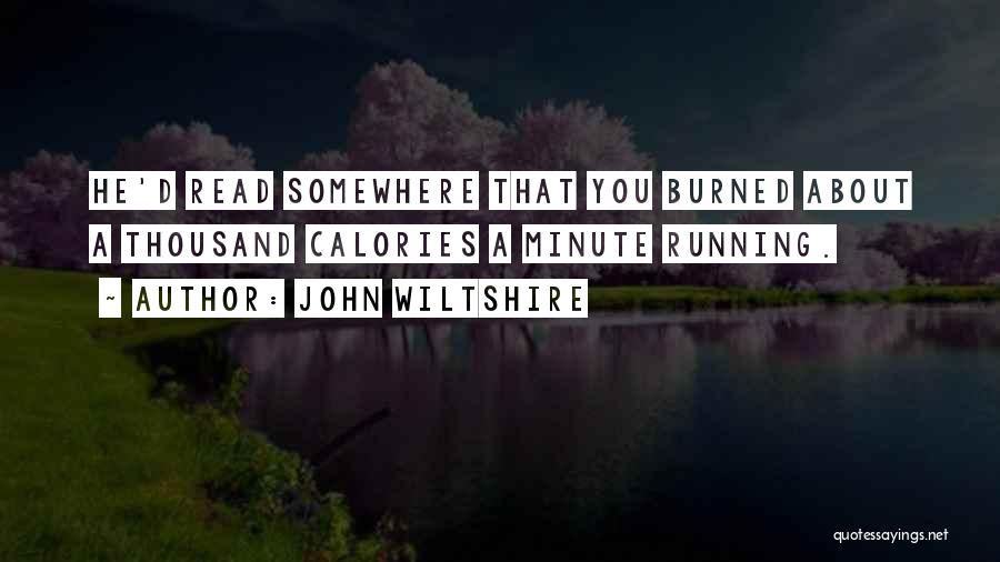 Wiltshire Quotes By John Wiltshire