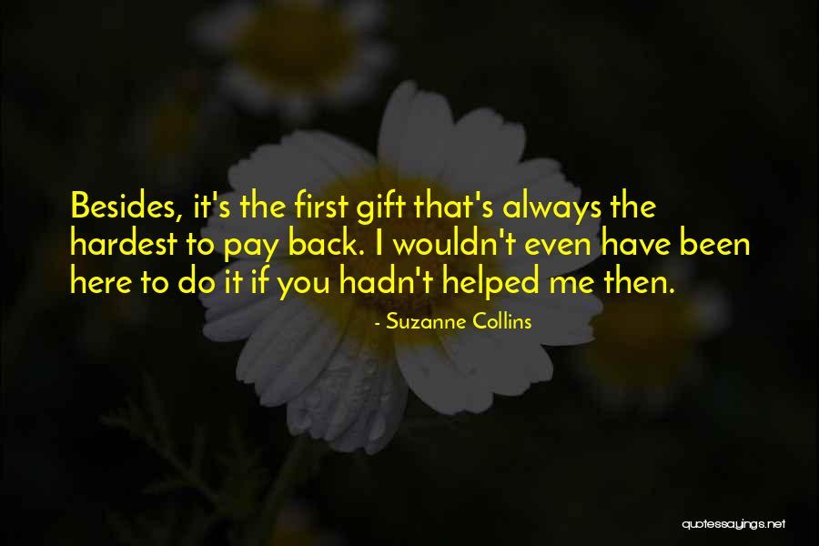 Wiltsie Bridge Quotes By Suzanne Collins Wiltsie Bridge Quotes By Suzanne Collins