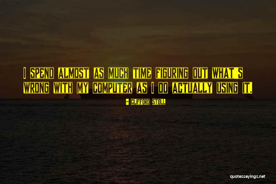 Wiltz Aimee Quotes By Clifford Stoll