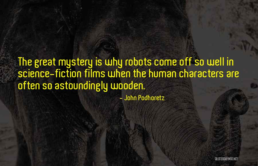 Wilwood Brakes Quotes By John Podhoretz Wilwood Brakes Quotes By John Podhoretz