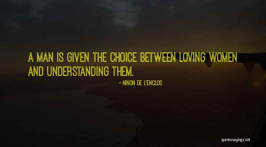 Wimax Stanford Quotes By Ninon De L'Enclos