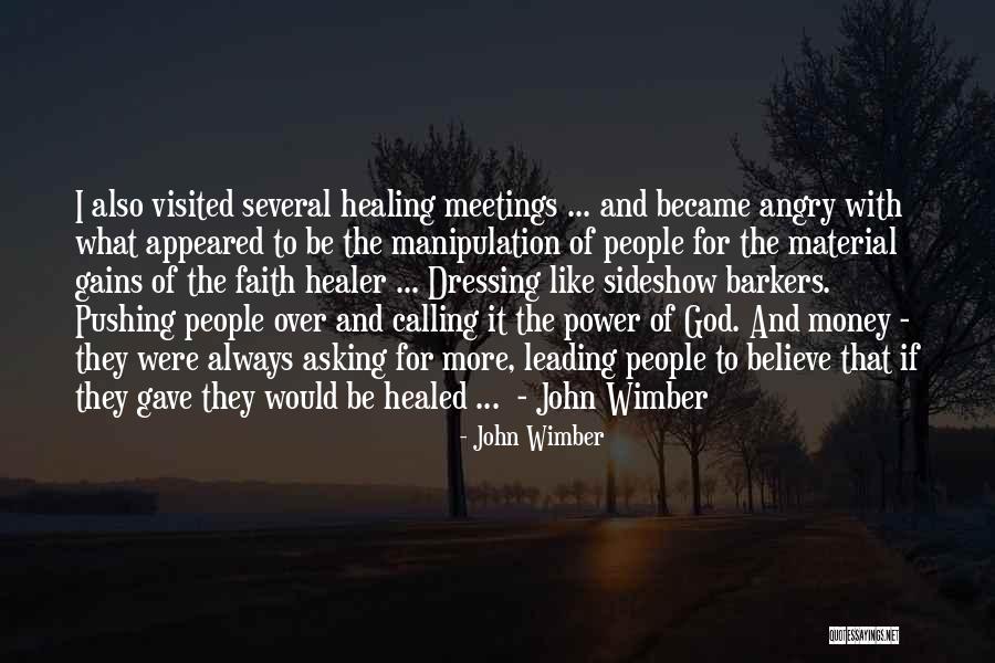 Wimber Quotes By John Wimber Wimber Quotes By John Wimber