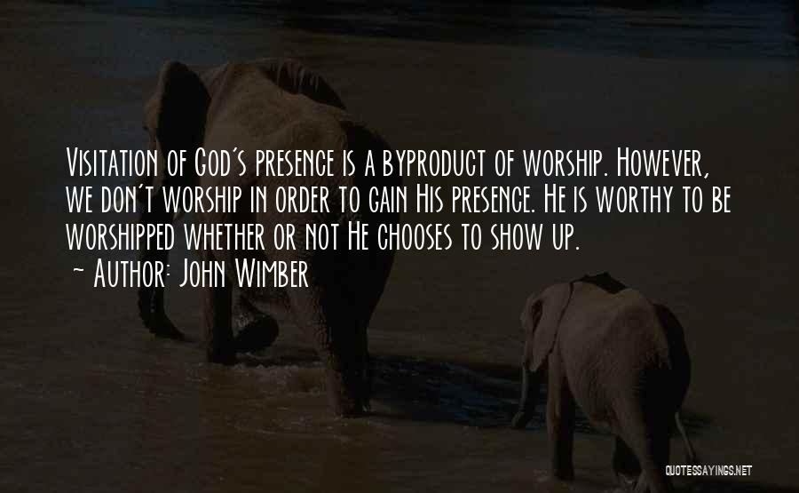 Wimber Quotes By John Wimber