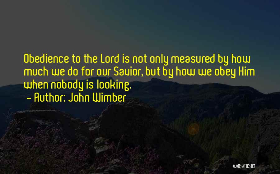 Wimber Quotes By John Wimber