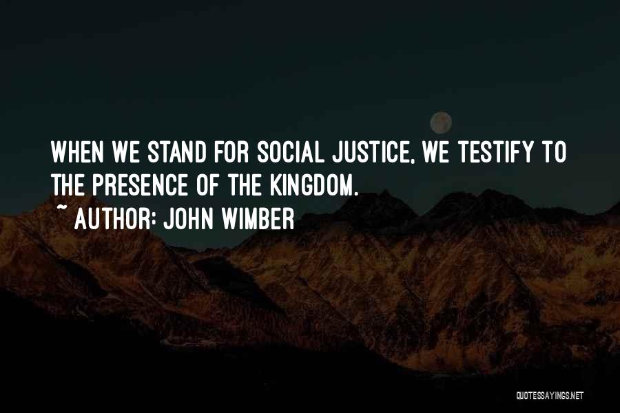 Wimber Quotes By John Wimber