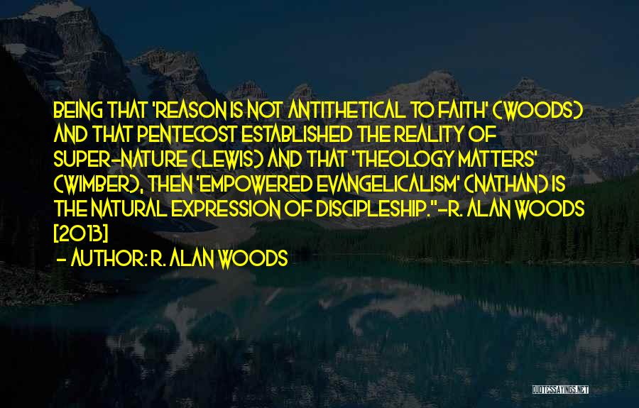 Wimber Quotes By R. Alan Woods