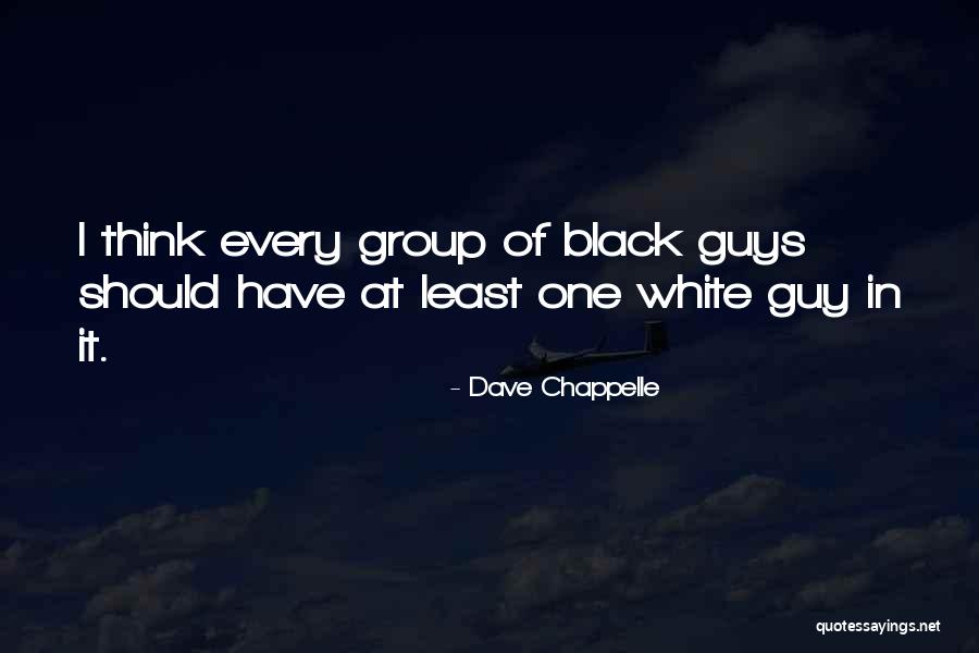 Wimbish Nursery Quotes By Dave Chappelle