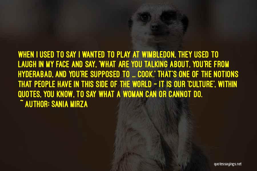 Wimbledon Quotes By Sania Mirza